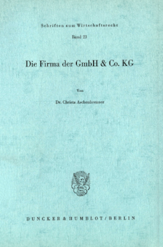 Die Firma der GmbH & Co. KG Die Firma der GmbH & Co. KG