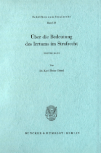 Über die Bedeutung des Irrtums im Strafrecht