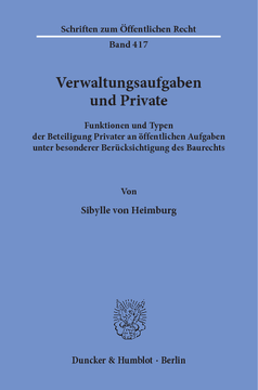 Verwaltungsaufgaben und Private Verwaltungsaufgaben und Private