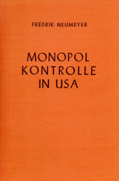 Monopolkontrolle in USA Monopolkontrolle in USA