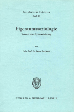 Eigentumssoziologie Eigentumssoziologie