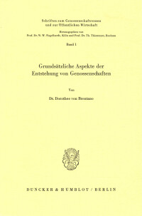 Grundsätzliche Aspekte der Entstehung von Genossenschaften