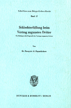 Schlechterfüllung beim Vertrag zugunsten Dritter Schlechterfüllung beim Vertrag zugunsten Dritter