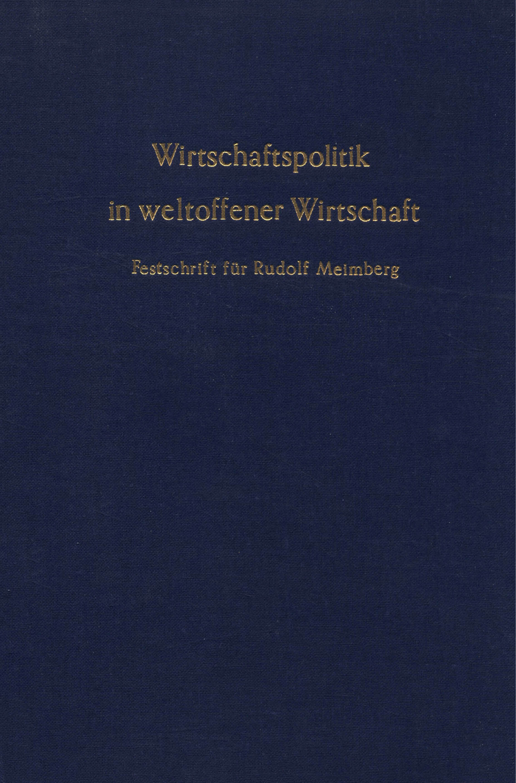 Wirtschaftspolitik in weltoffener Wirtschaft