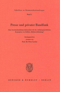 Presse und privater Rundfunk