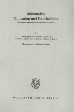 Information, Motivation und Entscheidung Information, Motivation und Entscheidung