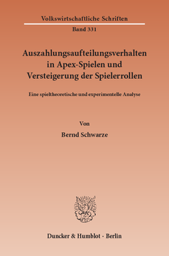 Auszahlungsaufteilungsverhalten in Apex-Spielen und Versteigerung der Spielerrollen Auszahlungsaufteilungsverhalten in Apex-Spielen und Versteigerung der Spielerrollen