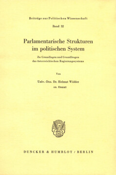 Parlamentarische Strukturen im politischen System Parlamentarische Strukturen im politischen System