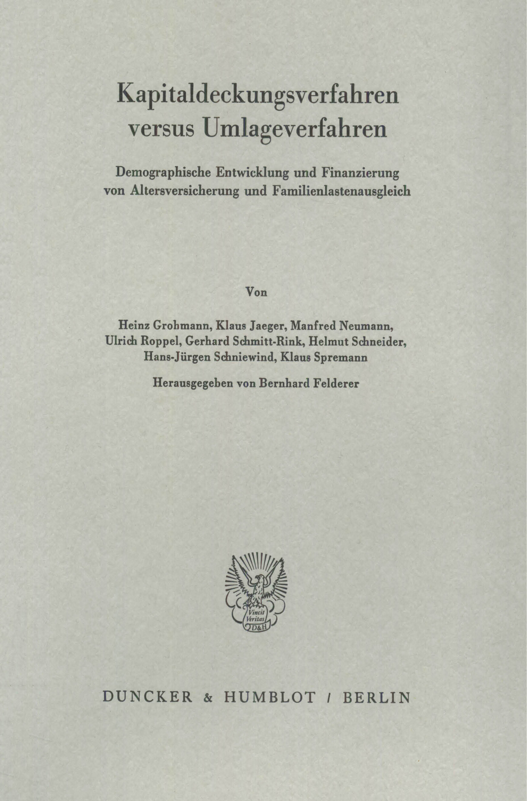 Kapitaldeckungsverfahren versus Umlageverfahren