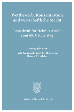 Wettbewerb, Konzentration und wirtschaftliche Macht Wettbewerb, Konzentration und wirtschaftliche Macht