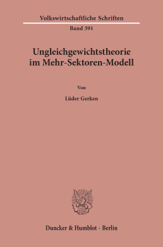 Ungleichgewichtstheorie im Mehr-Sektoren-Modell Ungleichgewichtstheorie im Mehr-Sektoren-Modell
