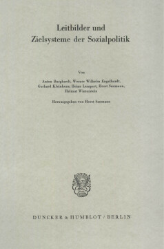 Leitbilder und Zielsysteme der Sozialpolitik Leitbilder und Zielsysteme der Sozialpolitik