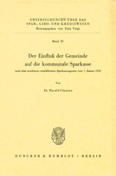 Der Einfluß der Gemeinde auf die kommunale Sparkasse Der Einfluß der Gemeinde auf die kommunale Sparkasse