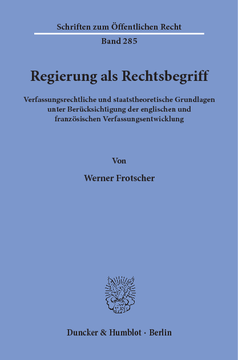Regierung als Rechtsbegriff Regierung als Rechtsbegriff