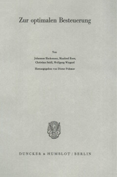 Zur optimalen Besteuerung Zur optimalen Besteuerung