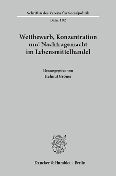 Wettbewerb, Konzentration und Nachfragemacht im Lebensmittelhandel Wettbewerb, Konzentration und Nachfragemacht im Lebensmittelhandel
