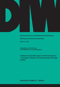Leitdatenvorausschätzungen für Verkehrsprognosen - Leitdatenvorausschätzungen für Verkehrsprognosen -