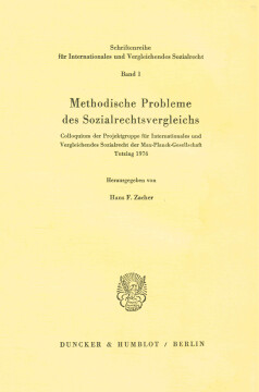 Methodische Probleme des Sozialrechtsvergleichs Methodische Probleme des Sozialrechtsvergleichs