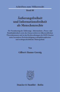 Äußerungsfreiheit und Informationsfreiheit als Menschenrechte
