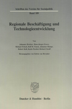 Regionale Beschäftigung und Technologieentwicklung Regionale Beschäftigung und Technologieentwicklung