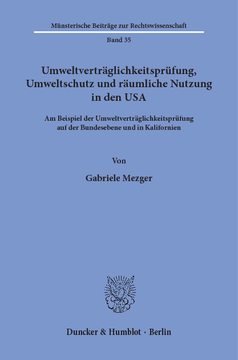 Umweltverträglichkeitsprüfung, Umweltschutz und räumliche Nutzung in den USA Umweltverträglichkeitsprüfung, Umweltschutz und räumliche Nutzung in den USA