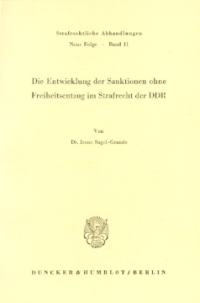 Die Entwicklung der Sanktionen ohne Freiheitsentzug im Strafrecht der DDR
