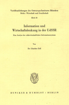Information und Wirtschaftslenkung in der UdSSR Information und Wirtschaftslenkung in der UdSSR