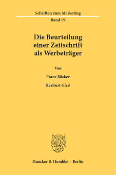 Die Beurteilung einer Zeitschrift als Werbeträger Die Beurteilung einer Zeitschrift als Werbeträger
