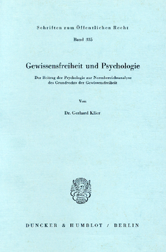 Gewissensfreiheit und Psychologie Gewissensfreiheit und Psychologie