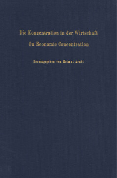 Die Konzentration in der Wirtschaft / On Economic Concentration Die Konzentration in der Wirtschaft / On Economic Concentration