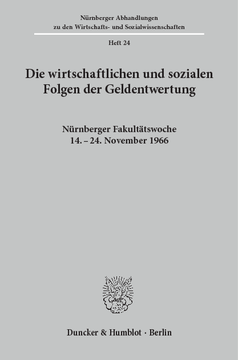 Die wirtschaftlichen und sozialen Folgen der Geldentwertung Die wirtschaftlichen und sozialen Folgen der Geldentwertung