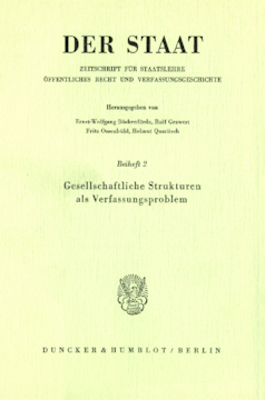 Gesellschaftliche Strukturen als Verfassungsproblem Gesellschaftliche Strukturen als Verfassungsproblem
