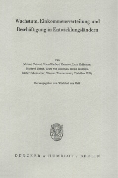 Wachstum, Einkommensverteilung und Beschäftigung in Entwicklungsländern Wachstum, Einkommensverteilung und Beschäftigung in Entwicklungsländern