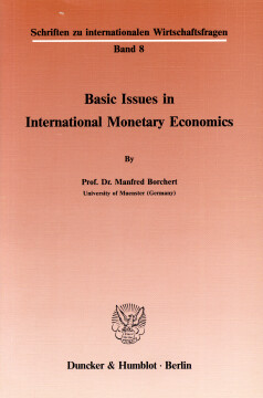 Basic Issues in International Monetary Economics Basic Issues in International Monetary Economics
