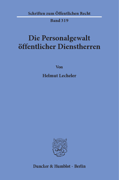 Die Personalgewalt öffentlicher Dienstherren Die Personalgewalt öffentlicher Dienstherren