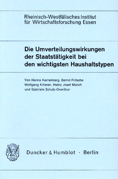 Die Umverteilungswirkungen der Staatstätigkeit bei den wichtigsten Haushaltstypen Die Umverteilungswirkungen der Staatstätigkeit bei den wichtigsten Haushaltstypen