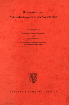 Bundesstaat und Nationalitätenrecht in der Sowjetunion Bundesstaat und Nationalitätenrecht in der Sowjetunion