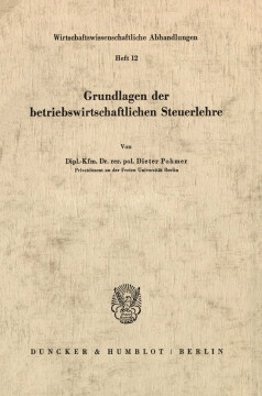 Grundlagen der betriebswirtschaftlichen Steuerlehre Grundlagen der betriebswirtschaftlichen Steuerlehre