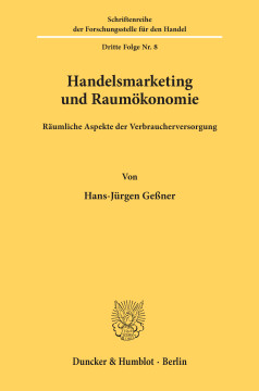 Handelsmarketing und Raumökonomie Handelsmarketing und Raumökonomie