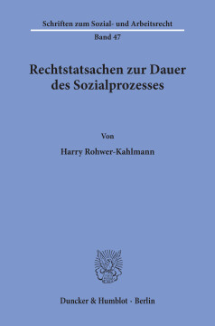 Rechtstatsachen zur Dauer des Sozialprozesses Rechtstatsachen zur Dauer des Sozialprozesses