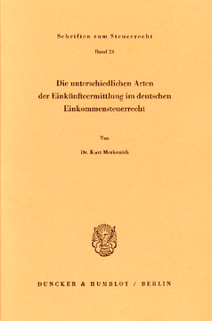 Die unterschiedlichen Arten der Einkünfteermittlung im deutschen Einkommensteuerrecht Die unterschiedlichen Arten der Einkünfteermittlung im deutschen Einkommensteuerrecht