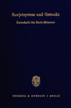 Sowjetsystem und Ostrecht Sowjetsystem und Ostrecht