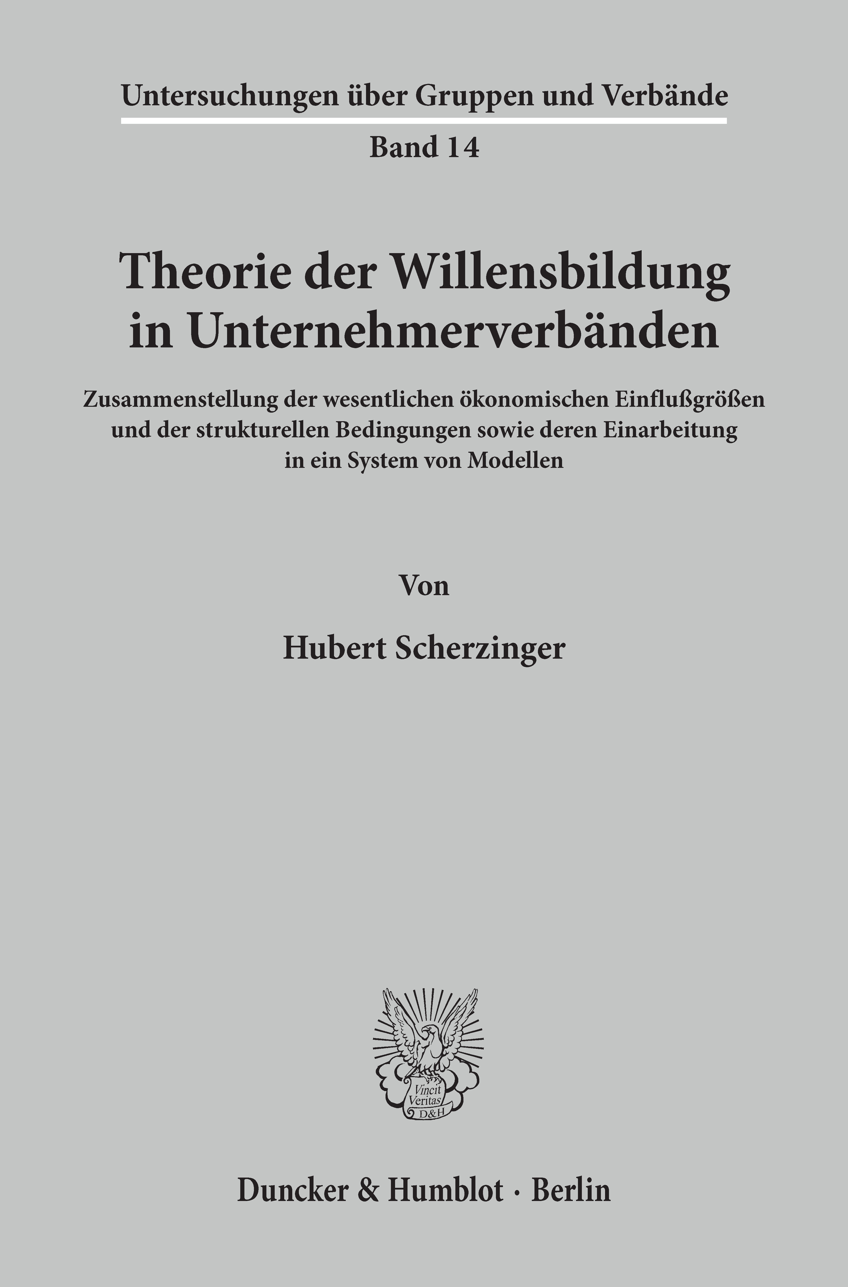 Theorie der Willensbildung in Unternehmerverbänden