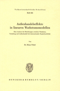 Außenhandelseffekte in linearen Wachstumsmodellen Außenhandelseffekte in linearen Wachstumsmodellen