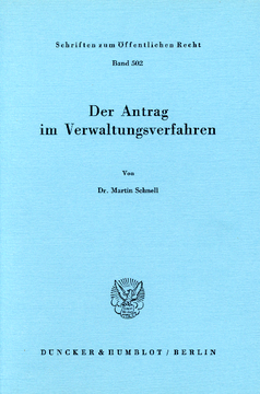 Der Antrag im Verwaltungsverfahren Der Antrag im Verwaltungsverfahren