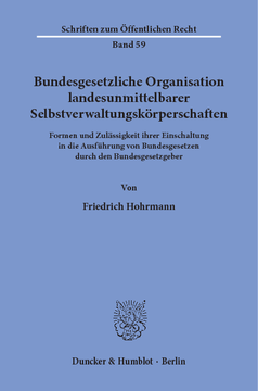 Bundesgesetzliche Organisation landesunmittelbarer Selbstverwaltungskörperschaften Bundesgesetzliche Organisation landesunmittelbarer Selbstverwaltungskörperschaften