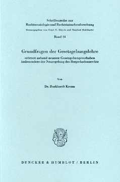Grundfragen der Gesetzgebungslehre Grundfragen der Gesetzgebungslehre