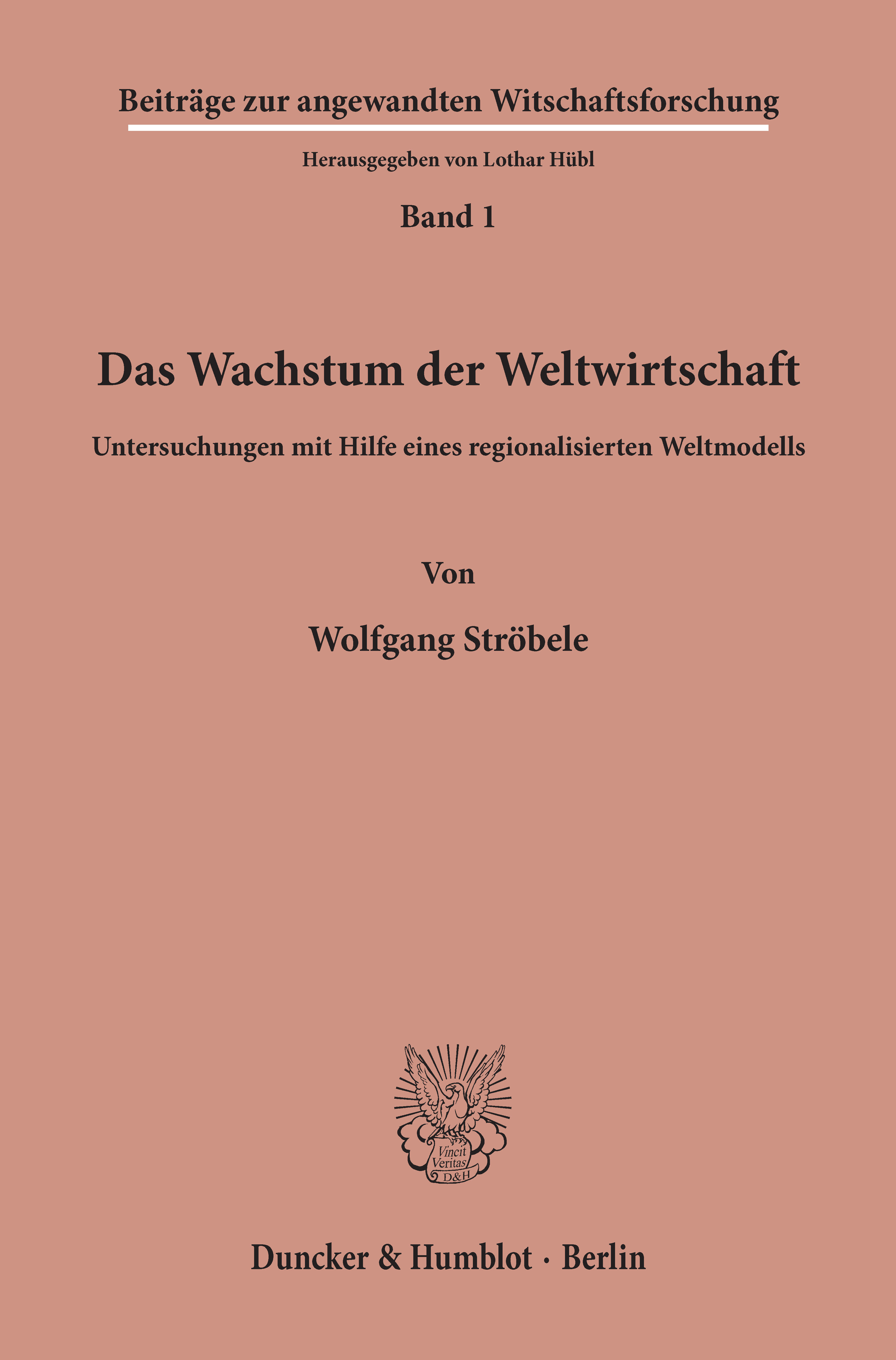 Das Wachstum der Weltwirtschaft
