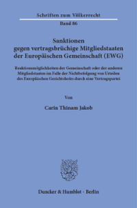 Sanktionen gegen vertragsbrüchige Mitgliedstaaten der Europäischen Gemeinschaft (EWG)