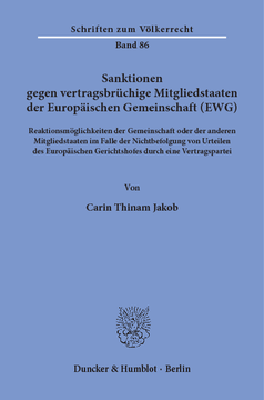 Sanktionen gegen vertragsbrüchige Mitgliedstaaten der Europäischen Gemeinschaft (EWG) Sanktionen gegen vertragsbrüchige Mitgliedstaaten der Europäischen Gemeinschaft (EWG)
